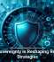 Cyber Sovereignty Is Reshaping Resilience Strategies
