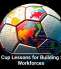 World Cup Lessons for Building Strong Workforces