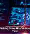 New Phishing Scam Hits Victims With a Twist